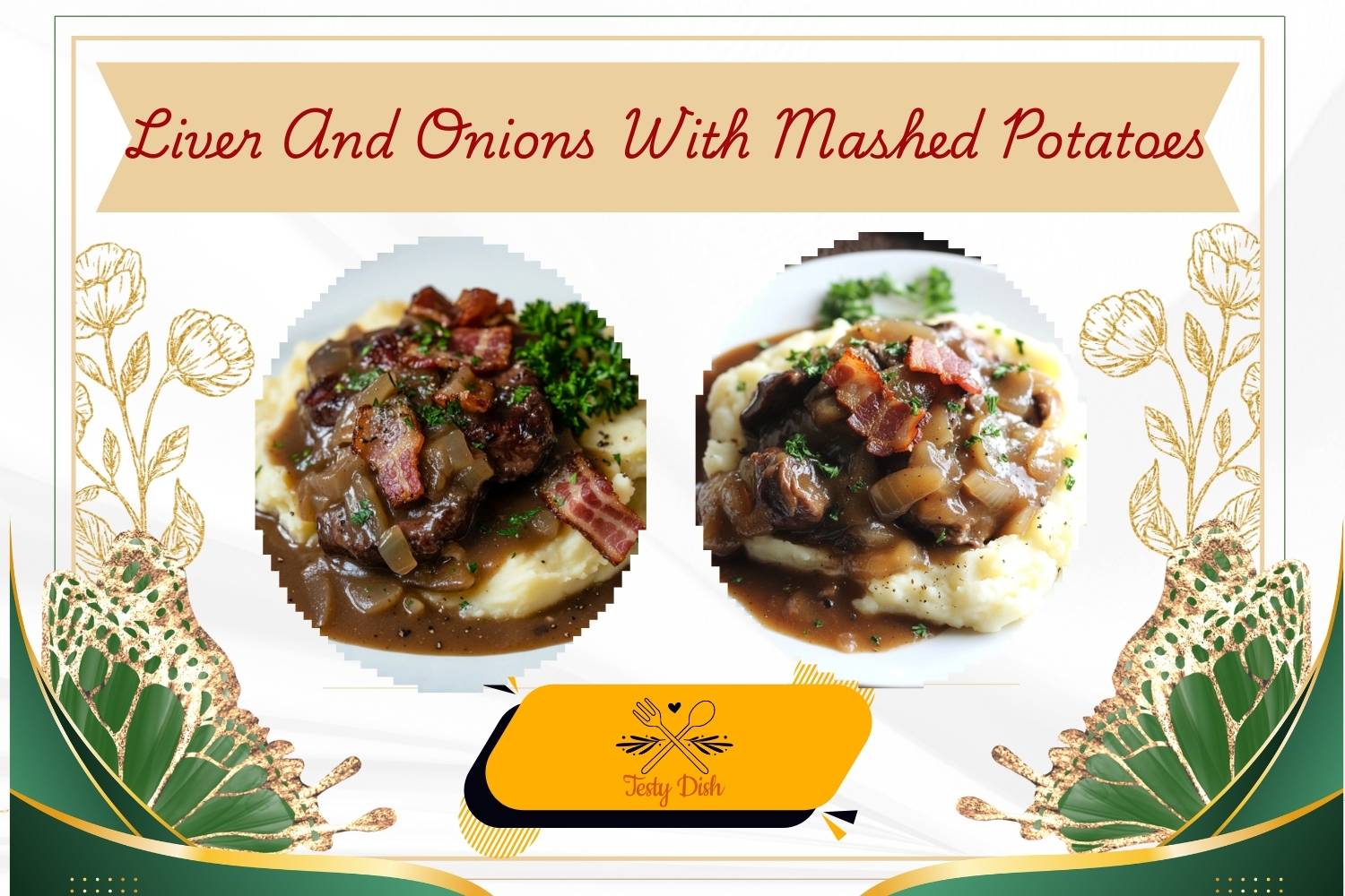 liver and onions with mashed potatoes