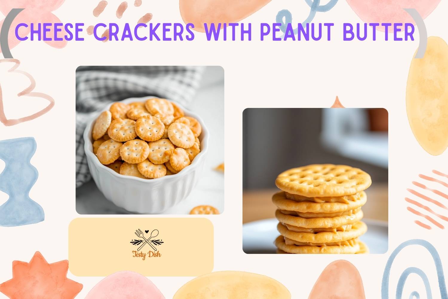 cheese crackers with peanut butter