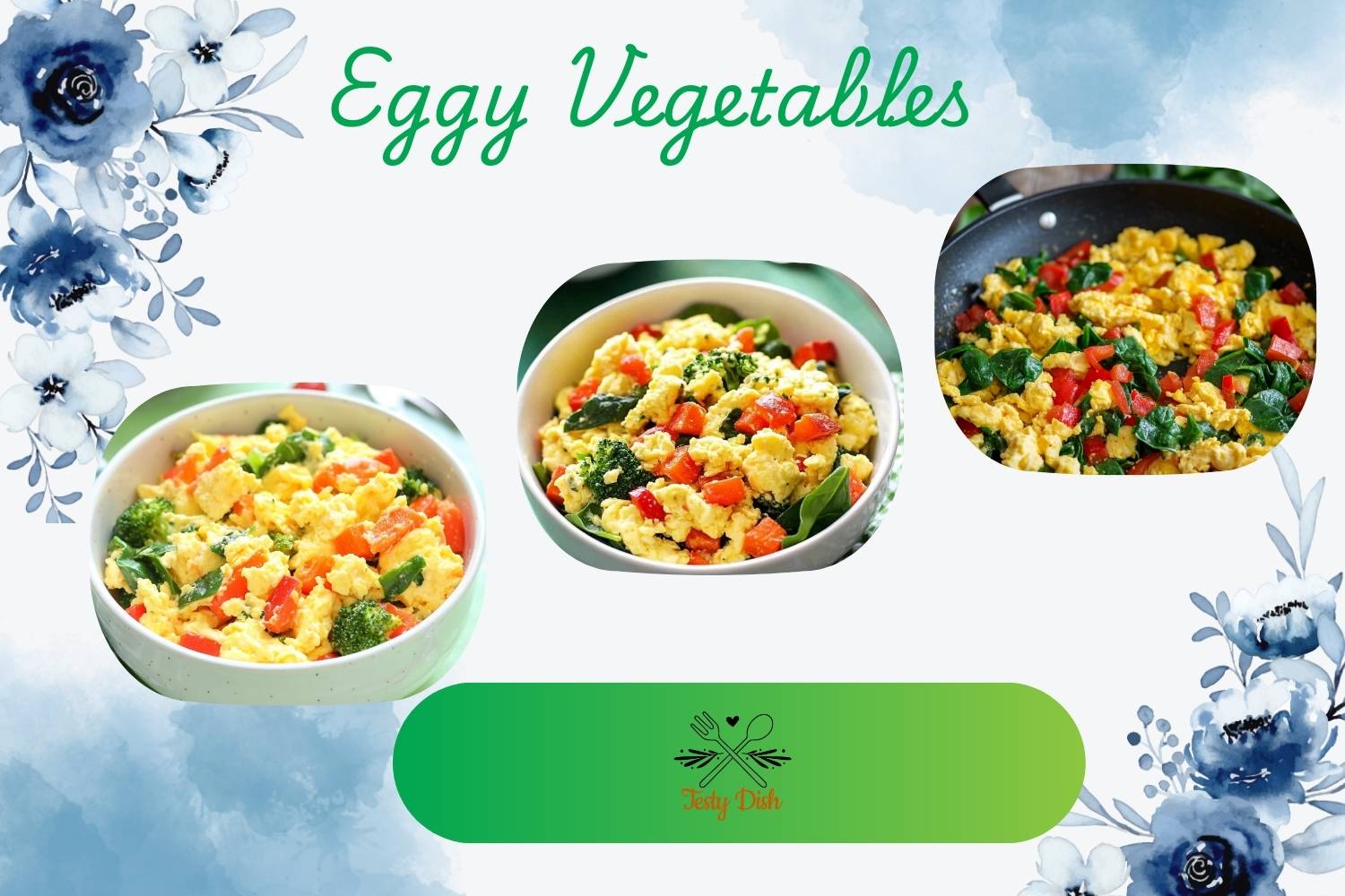 eggy vegetables