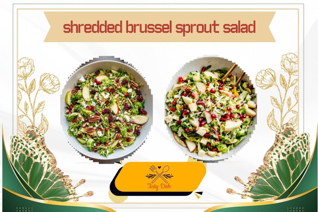 shredded brussel sprout salad