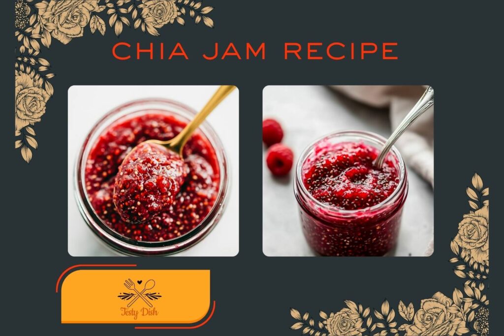 chia jam recipe