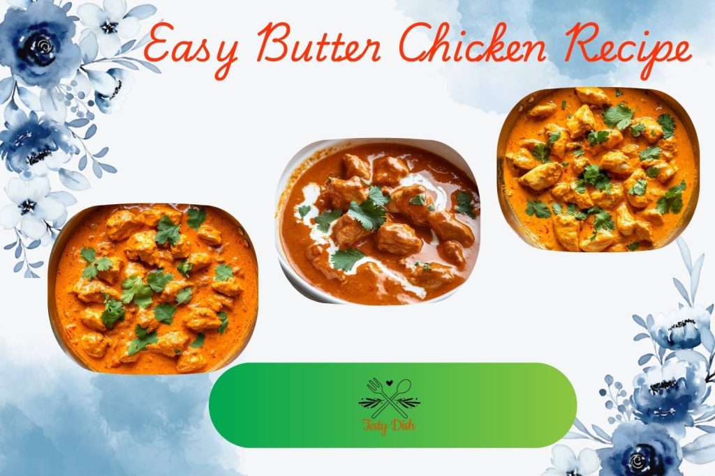 easy butter chicken recipe