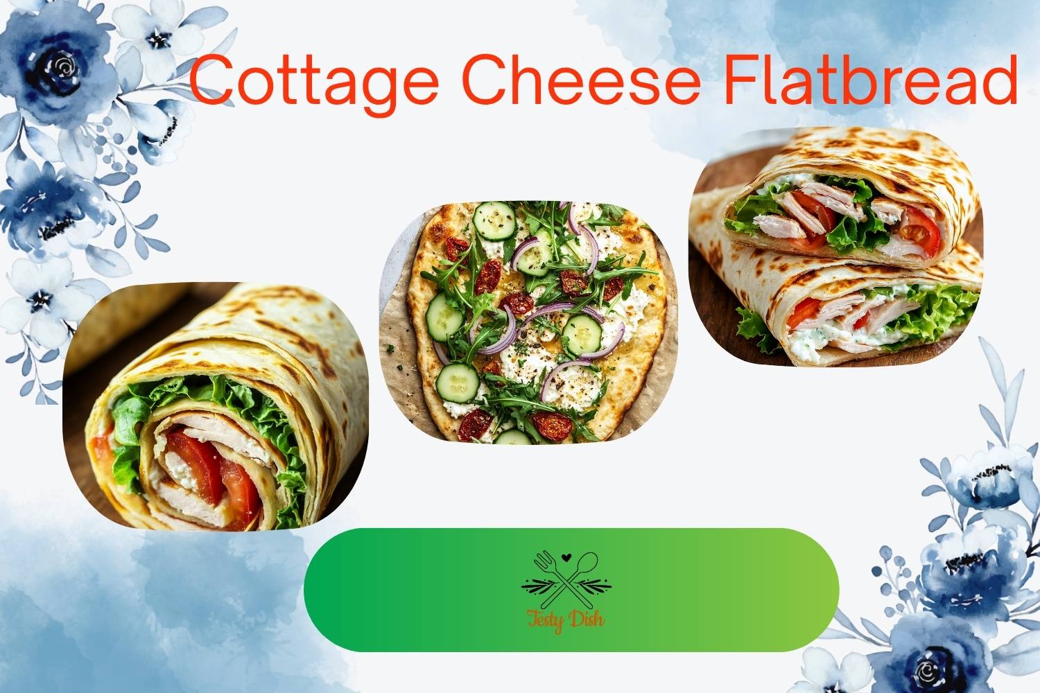 cottage cheese flatbread